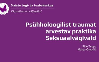 Psühholoogilist traumat arvestav praktika: eakate seksuaalne väärkohtlemine